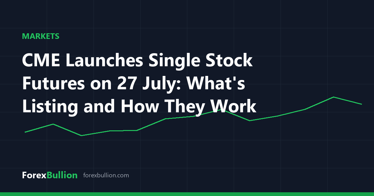 CME Launches Single Stock Futures on 27 July: What's Listing and How They Work