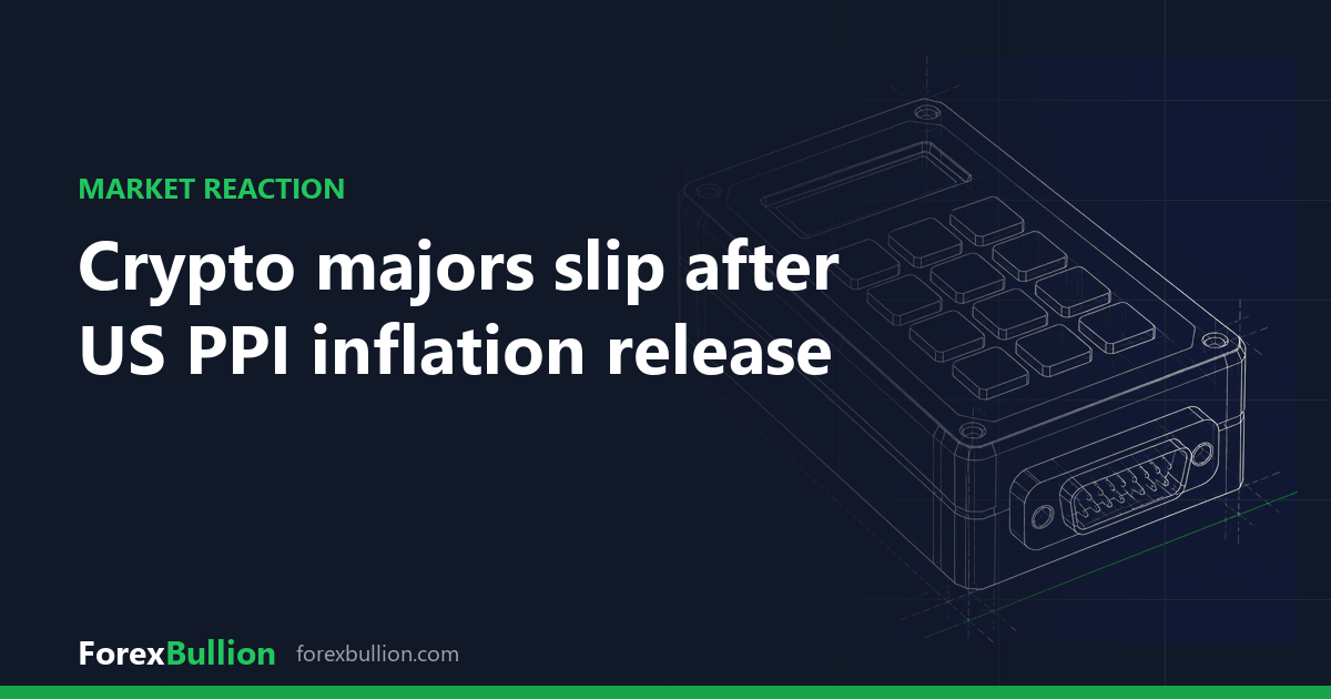Crypto majors slip after US PPI inflation release