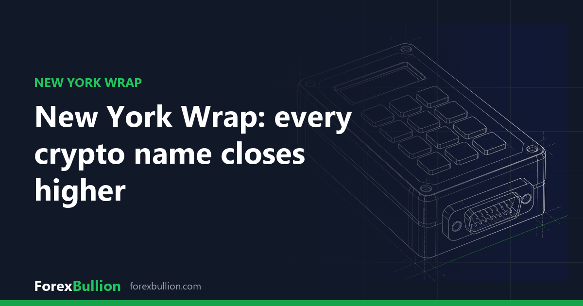 New York Wrap: every crypto name closes higher